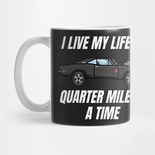 I live my life a quarter mile at a time { dom fast and furious } by MOTOSHIFT